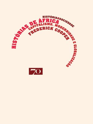 cover image of Histórias de África--Capitalismo, modernidade e globalização